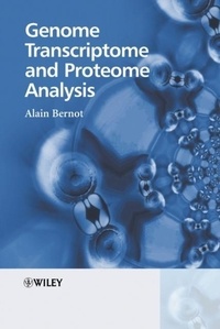 Alain Bernot - Genome Transcriptome and Proteome Analysis.