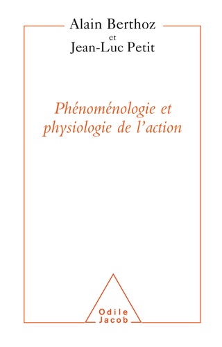 Physiologie de l'action et Phénoménologie