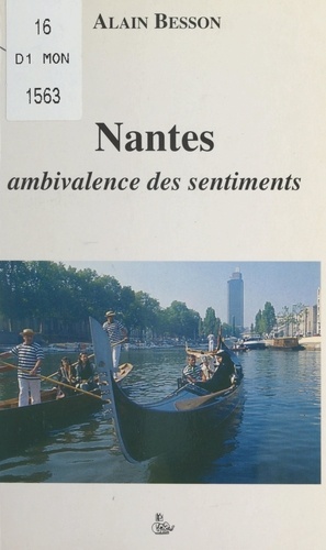 Nantes. Ambivalence des sentiments