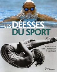 Alain Billouin et Serge Laget - Les déesses du sport.