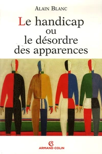 Le handicap ou le désordre des apparences