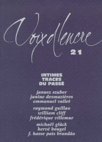 Voix D'Encre N° 21 : Intimes Traces Du Passe