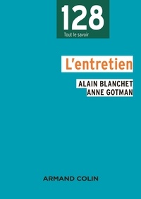 Alain Blanchet et Anne Gotman - L'entretien.
