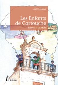 Alain Boixados - Les enfants de Cartouche Tome 1 : .