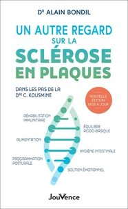 Un autre regard sur la sclérose en plaques