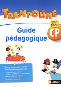 Alain Bondot et Christine Chevrier - Trampoline CP - Guide pédagogique.