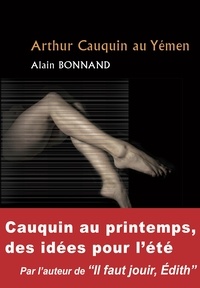 Alain Bonnand - Arthur Cauquin au Yémen.