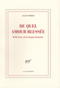 De quel amour blessée - Réflexions sur la langue française.pdf