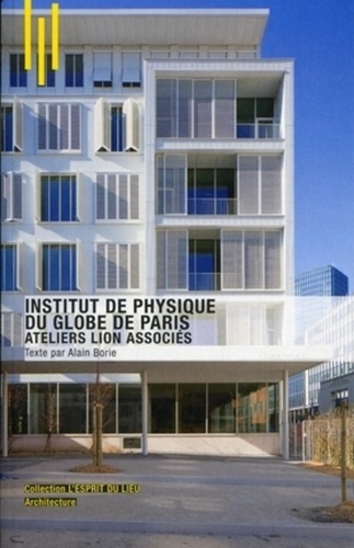 Alain Borie - Institut de physique du globe - Ateliers Lion associés.