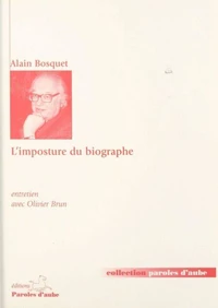 L'Imposture Du Biographe. Entreitien Avec Olivier Brun