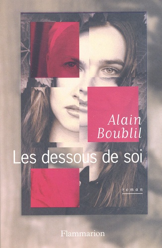 Alain Boublil - Les Dessous De Soi.
