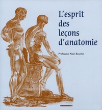 Alain Bouchet - L'esprit des leçons d'anatomie.