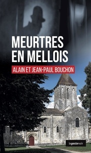 Alain Bouchon et Jean-Paul Bouchon - LE GESTE NOIR 251 : Meurtres en mellois (geste) (coll. geste noir).