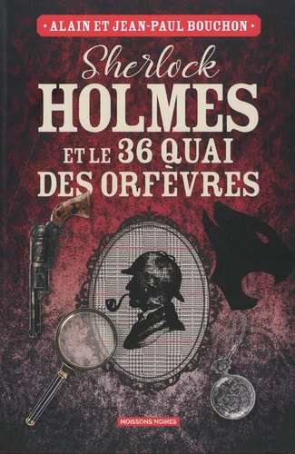 Couverture de Sherlock Holmes et le 36 quai des Orfèvres