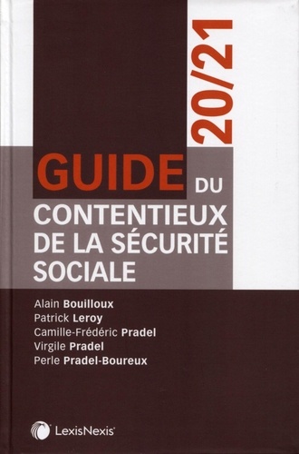 Guide du contentieux de la sécurité sociale  Edition 2020-2021