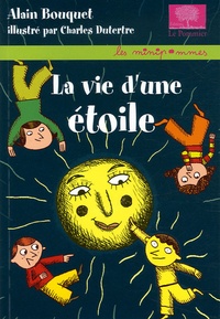 Alain Bouquet - La vie d'une étoile.