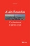 Alain Bourdin - L'urbanisme d'après crise.