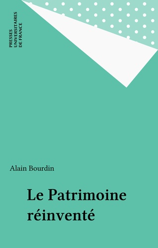 Le patrimoine réinventé