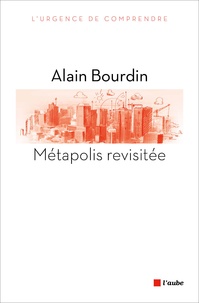 Alain Bourdin - Metapolis revisitée.