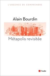 Alain Bourdin - Metapolis revisitée.