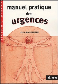 Alain Boussuges - Manuel pratique des urgences.