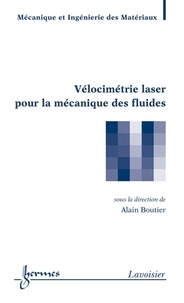 Alain Boutier - Vélocimétrie laser pour la mécanique des fluides.