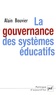 Alain Bouvier - La gouvernance des systèmes éducatifs.