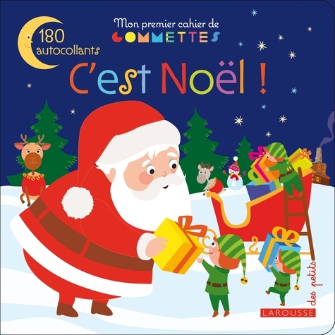 Alain Boyer - C'est Noël ! - Mon premier cahier de gommettes.