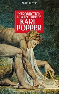 Alain Boyer - Introduction à la lecture de Karl Popper.