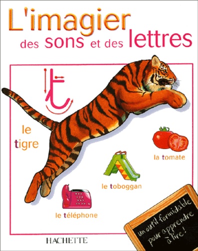 Alain Boyer - L'imagier des sons et des lettres.