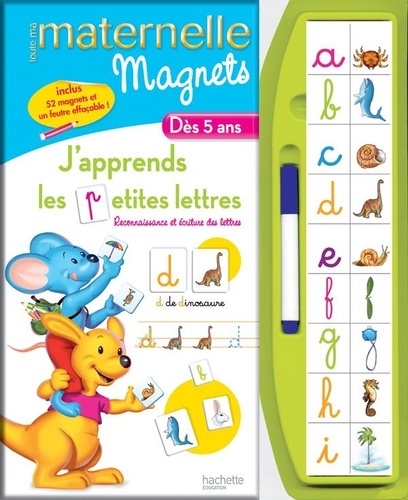 Alain Boyer - Toute ma maternelle Magnets : J'apprends les petites lettres dès 5 ans.