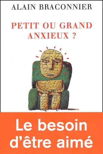 Petit Ou Grand Anxieux ? - Occasion