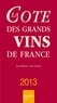 Alain Bradfer et Yves Legrand - La Cote des grands vins de France.