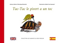 Alain Branchet et Véronique Branchet - Les albums du Vieux Moulin  : Tac-Tac le pivert a un Toc - 1.