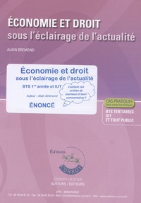 Alain Brémond - Economie et Droit sous l'éclairage de l'actualité  BTS 1e année et IUT - Enoncé.