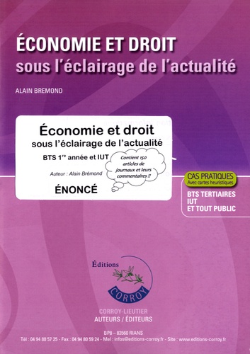 Alain Brémond - Economie et droit sous l'éclairage de l'actualité BTS 1re année et IUT - Enoncé.