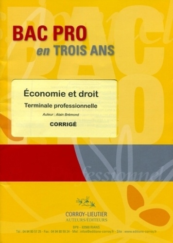 Alain Brémond - Economie et droit terminale professionnelle - Corrigé.