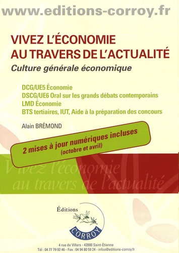 Alain Brémond - Vivez l'économie au travers de l'actualité - Culture générale économique.