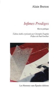 Alain Breton - Infimes prodiges - Oeuvre poétique.