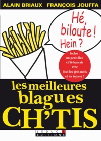 Alain Briaux et François Jouffa - Les meilleures blagues ch'tis.