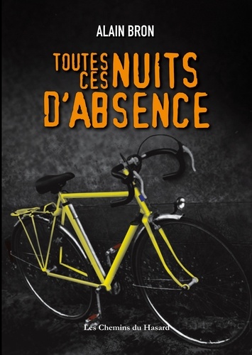 Toutes ces nuits d'absence