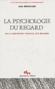La Psychologie du regard