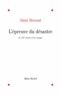 Alain Brossat et Alain Brossat - L'Epreuve du désastre.