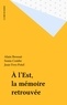 Alain Brossat - La Commune - Histoire et souvenirs.