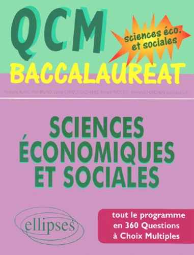 Alain Bruno et Rodolphe Blaise - Qcm Baccalaureat Sciences Economiques Et Sociales.