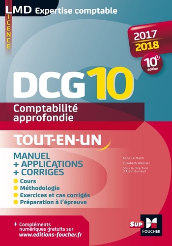 Alain Burlaud et Anne Le Manh - Comptabilité approfondie DCG 10 - Manuel + applications + corrigés.
