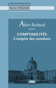 Alain Burlaud - Comptabilités : l'empire des nombres.
