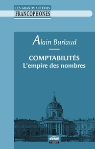 Alain Burlaud - Comptabilités : l'empire des nombres.