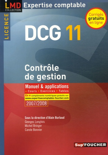 Alain Burlaud et Georges Langlois - Contrôle de gestion DCG11 - Manuel et applications.