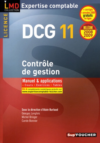 Alain Burlaud - Contrôle de gestion DCG11 - Manuel et applications, Cours, Exercices, Tables.